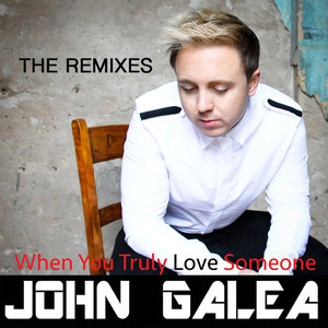 When You Truly Love Someone (Remixes)