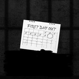 First Day Out (Explicit)