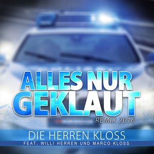 Alles nur geklaut (Remix 2016)