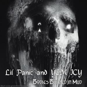Bodies Burned In Mud (feat. YCM Icy) (Explicit)