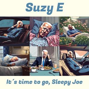 It´s time to go; Sleepy Joe