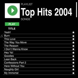Top Hits 2004 (Explicit)