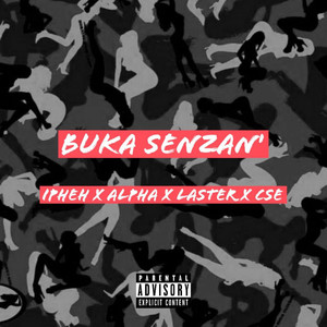 Buka Senzan (Explicit)