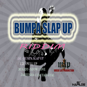 Bumpa Slap Up (Explicit)