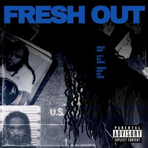 Fresh Out (Explicit)