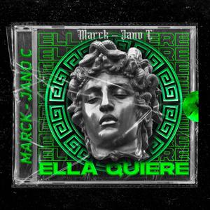 Ella Quiere (feat. Jano C) [Explicit]