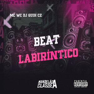 Beat Labiríntico (Explicit)