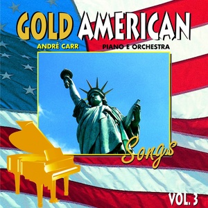 Gold American Songs, Vol. 3 (Piano e Orchestra)