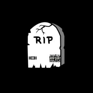 R.I.P. (Explicit)