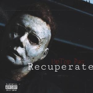 Recuperate (Remix|Explicit)