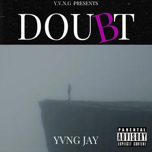 Doubt (Explicit)