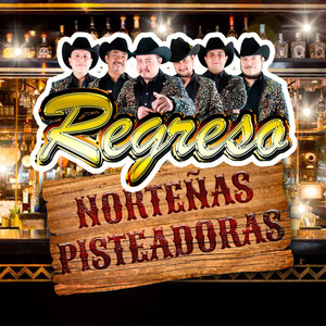 Norteñas Pisteadoras