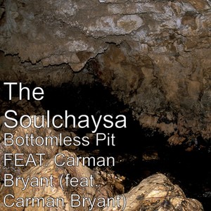 Bottomless Pit (feat. Carman Bryant)