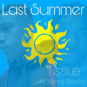 Last Summer (Explicit)