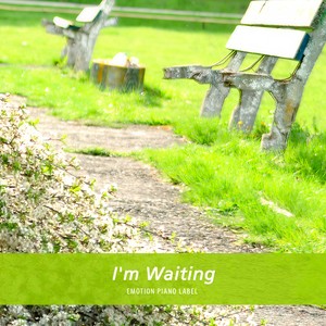 I'M Waiting..