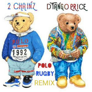 Polo Rugby (Remix) [Explicit]