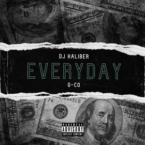 Everyday (feat. G-CO) [Explicit]