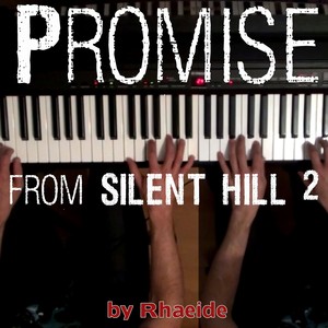 Promise (From "Silent Hill 2")