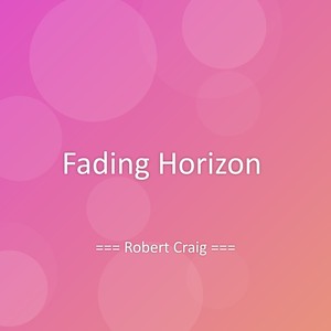 Fading Horizon