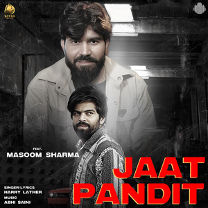 Jaat Pandit (feat. Masoom Sharma)