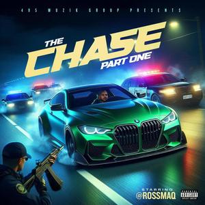 The Chase, Pt. 1 (Explicit)
