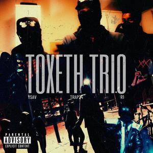 Toxteth trio (feat. Trap24 & R1brum) (Explicit)