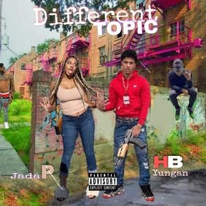 Different Topic (feat. Hb Youngan) (Explicit)