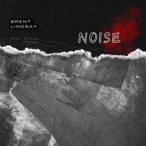 NOISE (feat. Ethan Cronin)