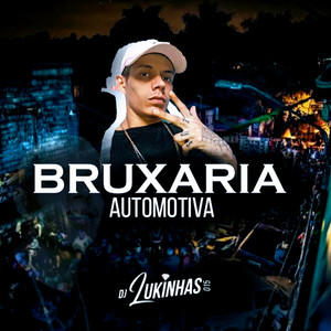 Bruxaria Automotiva (Explicit)