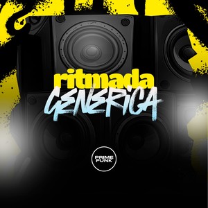 Ritmada Genérica (Explicit)