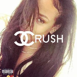 Crush (feat. RiCK!) (Explicit)