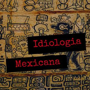 Idiologia Mexicana (feat. Trio Dilema)