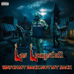 Watch My Back, Not My Sack (Explicit)