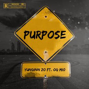 Purpose(feat. OG Mio) (Explicit)
