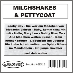 Milchshakes & Pettycoat