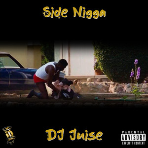 Side Nigga (Explicit)