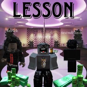 Lesson (feat. snowblind & davick) (Explicit)