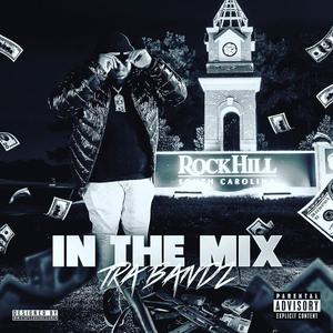 IN THE MIX (Explicit)