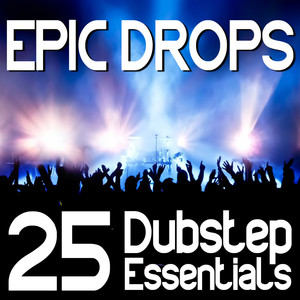 Epic Drops: 25 Dubstep Essentials