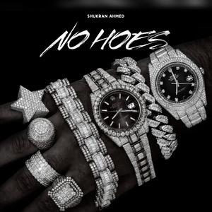 No Hoes (Explicit)