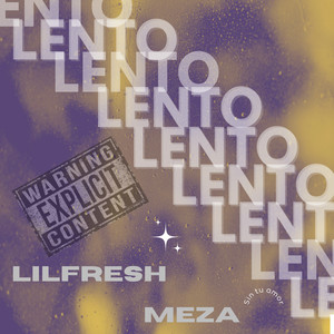 Lento (Explicit)