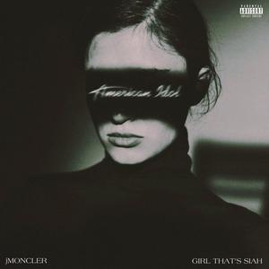 American Idol (feat. JMoncler) (Explicit)