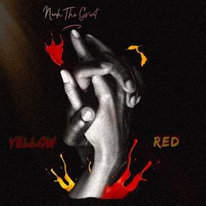 Yellow and Red (Explicit)