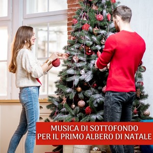 Musica Di Sottofondo Per Il Primo Albero Di Natale