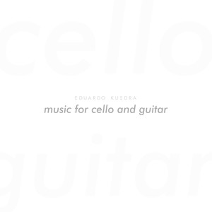 Music for Cello and Guitar