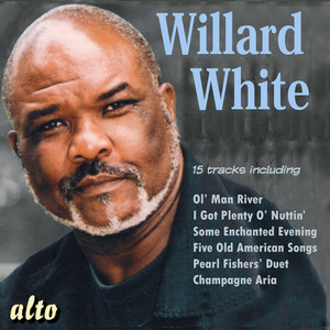 Willard White - Didn't my Lord Deliver Daniel