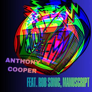 Anthony Cooper (feat. Rob Sonic & Manuscript) (Single Version)