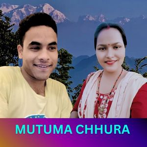 MUTUMA CHHURA