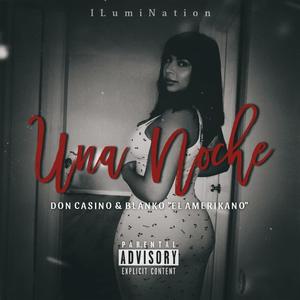 Una Noche (Explicit)