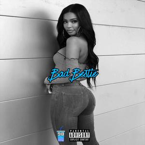 Bad Bestie (Explicit)